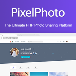 The Ultimate Image Sharing & Photo Social Network Platform – PixelPhoto