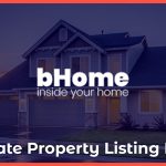 Real Estate Property Listing Platform – bHome